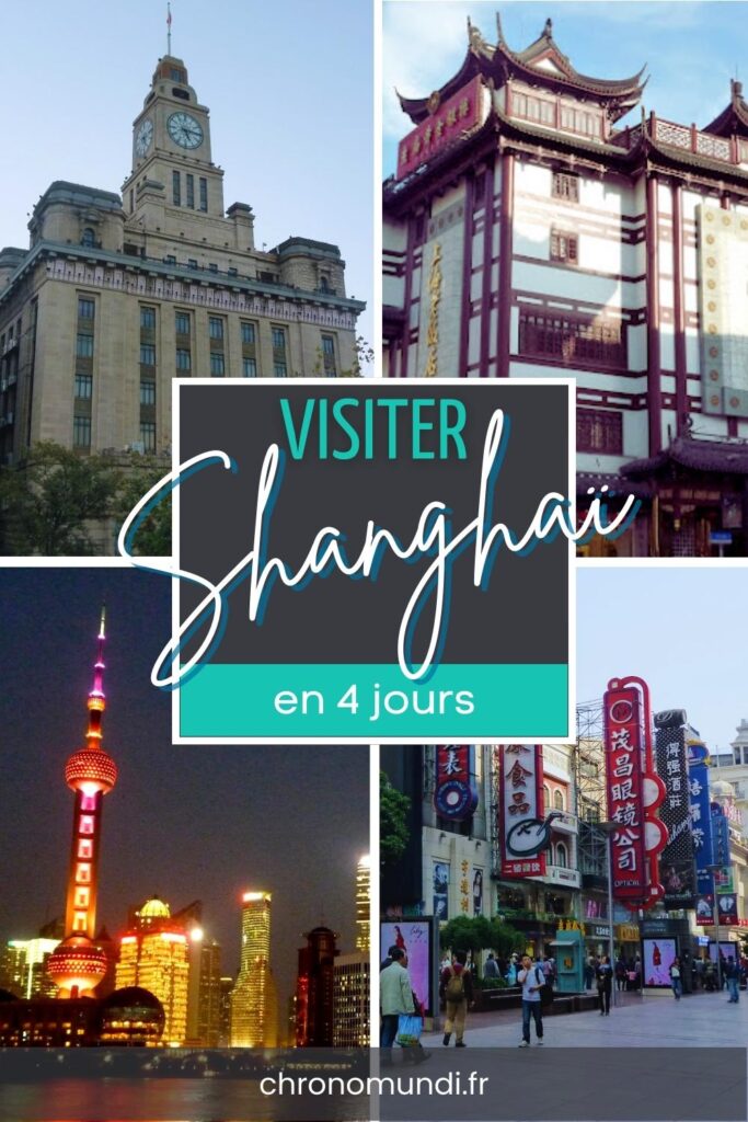 Visiter Shanghaï en 4 jours 