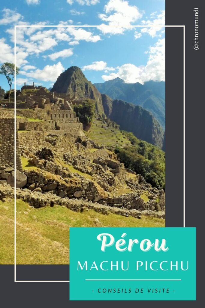 Visiter le Machu Picchu