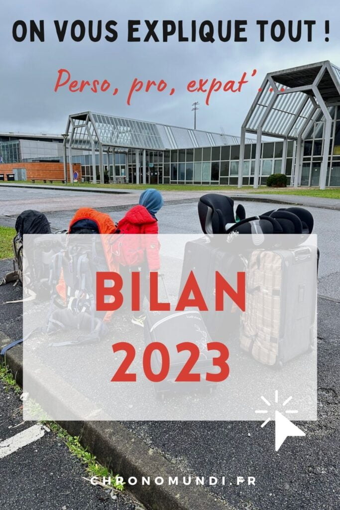 Bilan 2023 début expatriation